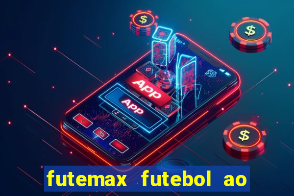 futemax futebol ao vivo 4.0 apk